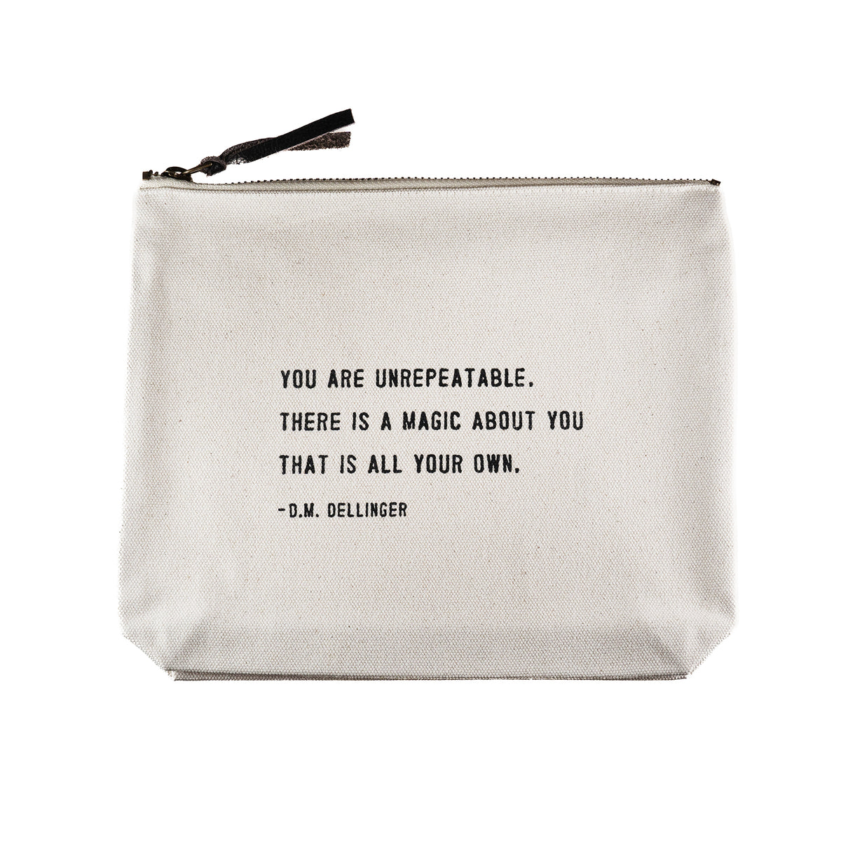 You Are Unrepeatable Canvas Zip Bag
