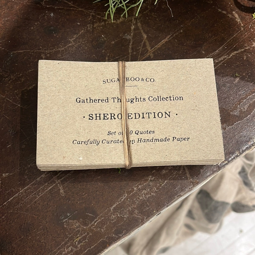 50 Gathered Thoughts - Sheros Edition