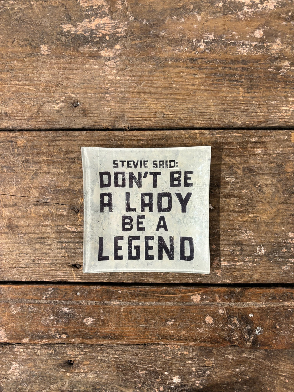 Stevie Said Square Decoupage Plate 6x6
