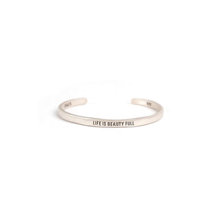 ***Life Is Beauty Full Silver Cuff