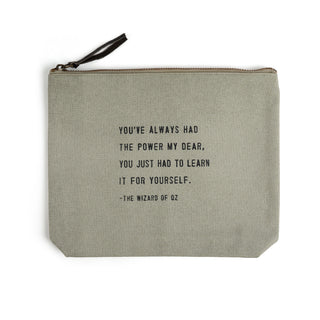 You've Always Had The Power (The Wizard of Oz) Canvas Zip Bag- Sage