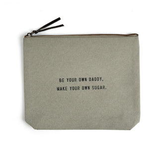 Be Your Own Daddy Canvas Zip Bag- Sage