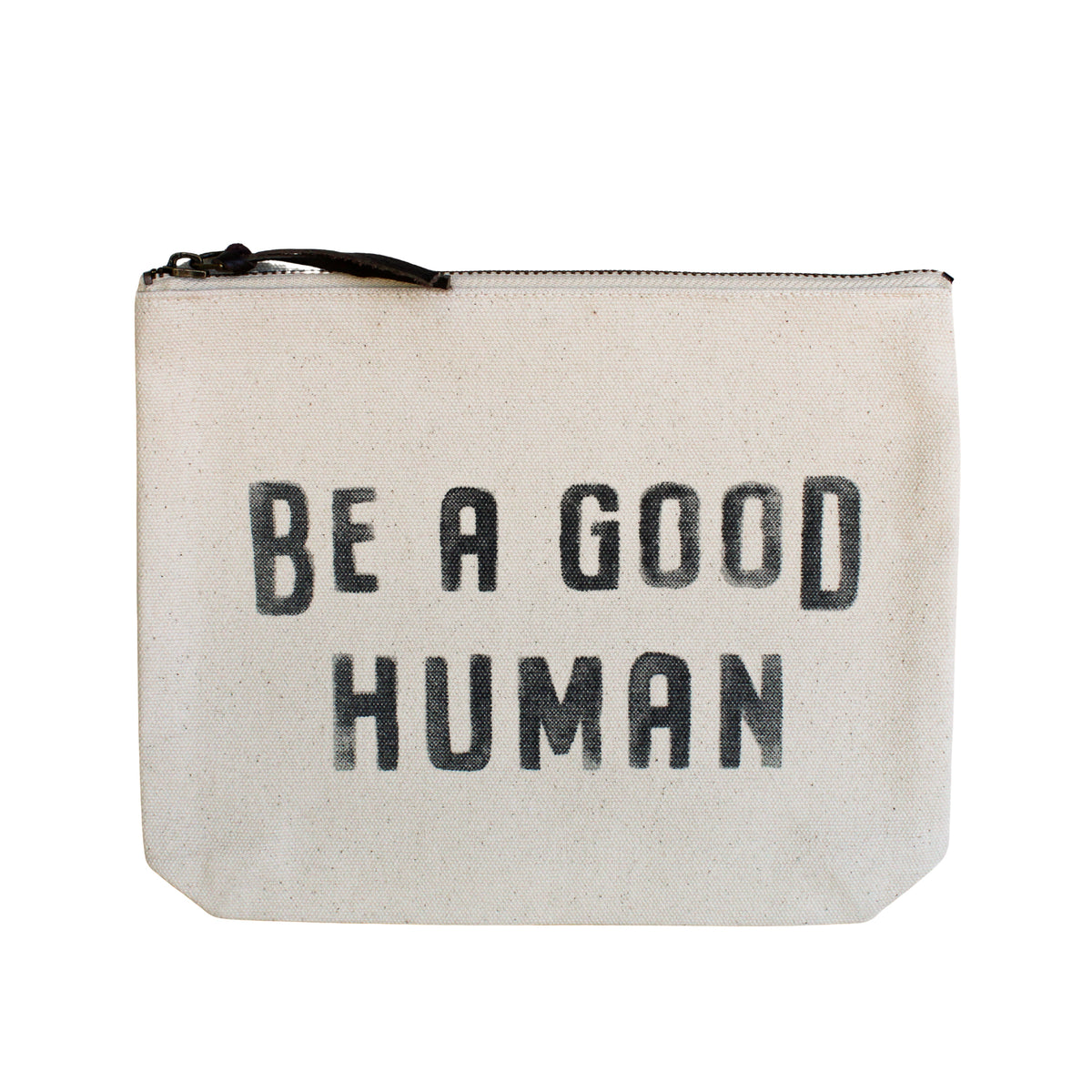 Be A Good Human Canvas Zip Bag - Cream