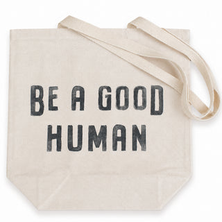 "Be A Good Human" Canvas Tote - Set of 3