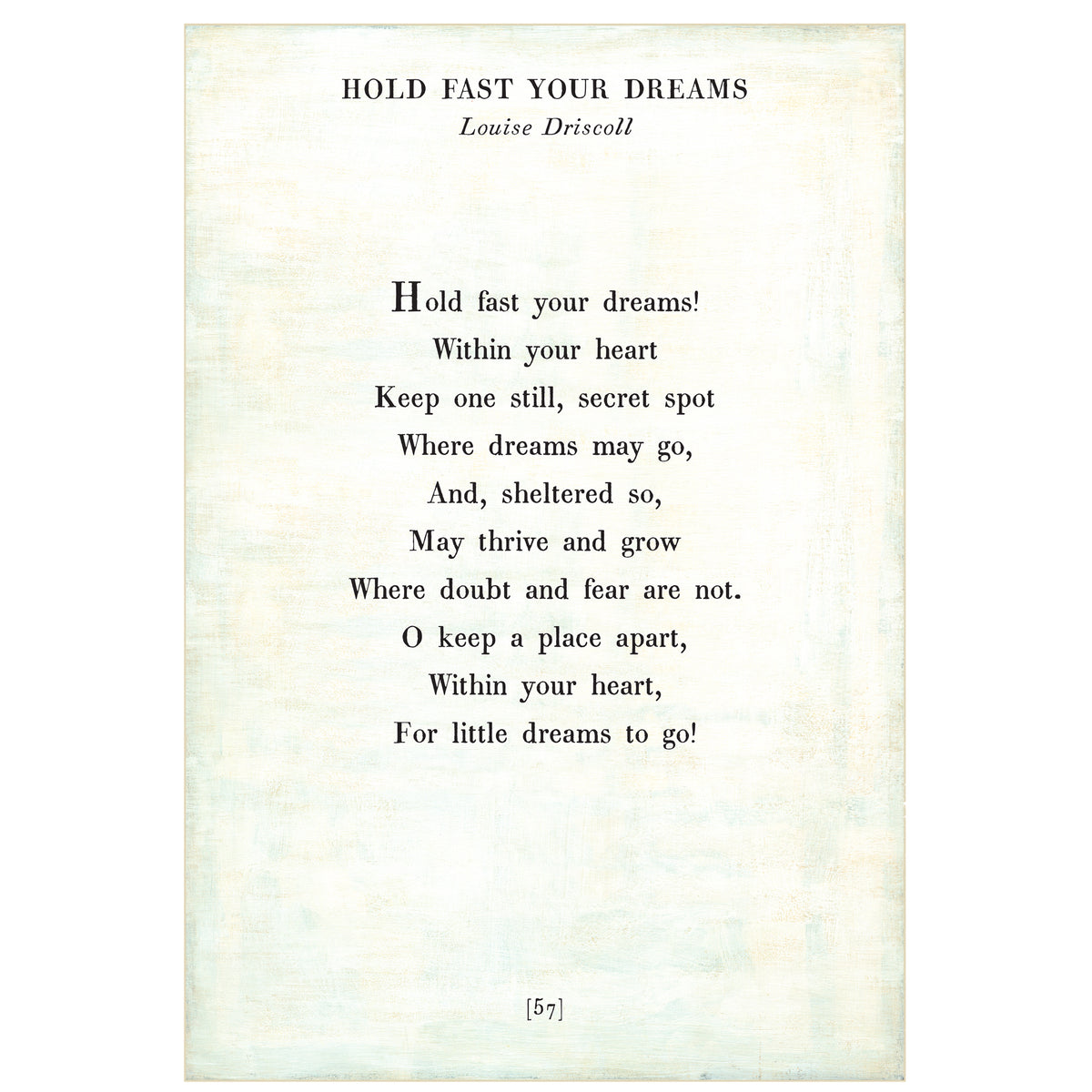 Hold Fast Your Dreams Art Print - Gallery Wrap