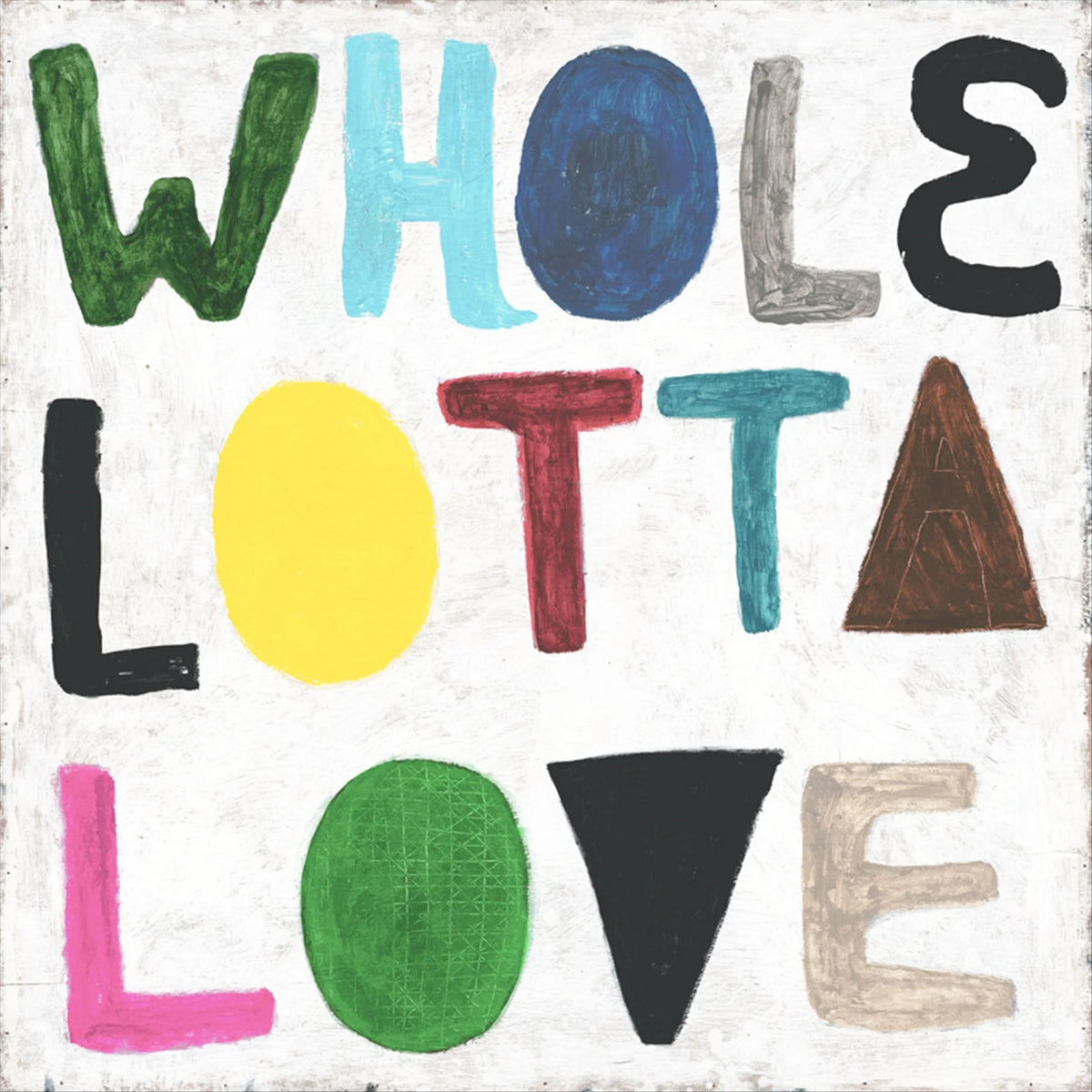 Colorful Whole Lotta Love Art Print - Gallery Wrap
