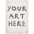 Your Art Here – Custom