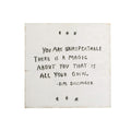 You Are Unrepeatable Art Poster - 12x12