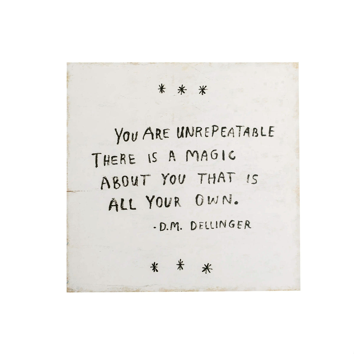 You Are Unrepeatable Art Poster - 12x12
