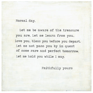 Normal Day (Mary Jean's Poem) - Art Print