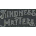 Kindness Matters Art Print
