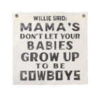Willie Said Hand Painted Wall Tarp - 32x63