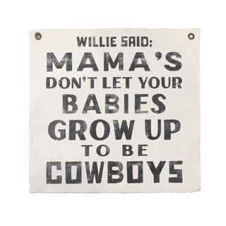 Willie Said 25"x25" Hand Painted Wall Hanging