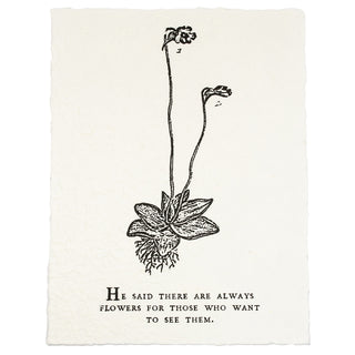 ***He Said There Are Always Flowers Botanical Handmade Paper Print