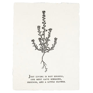 ***Just Living Is Not Enough Botanical Handmade Paper Print
