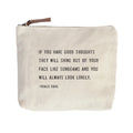 Always Look Lovely Canvas Zip Bag