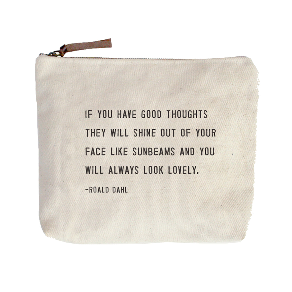 Always Look Lovely Canvas Zip Bag