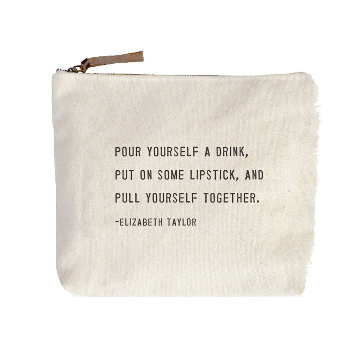 Pull Yourself Together Canvas Zip Bag