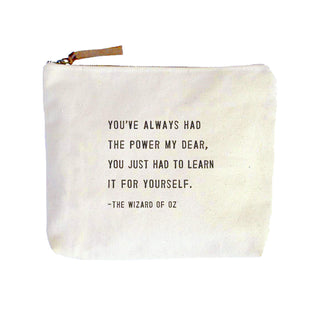 You've Always Had The Power (The Wizard of Oz) Canvas Zip Bag