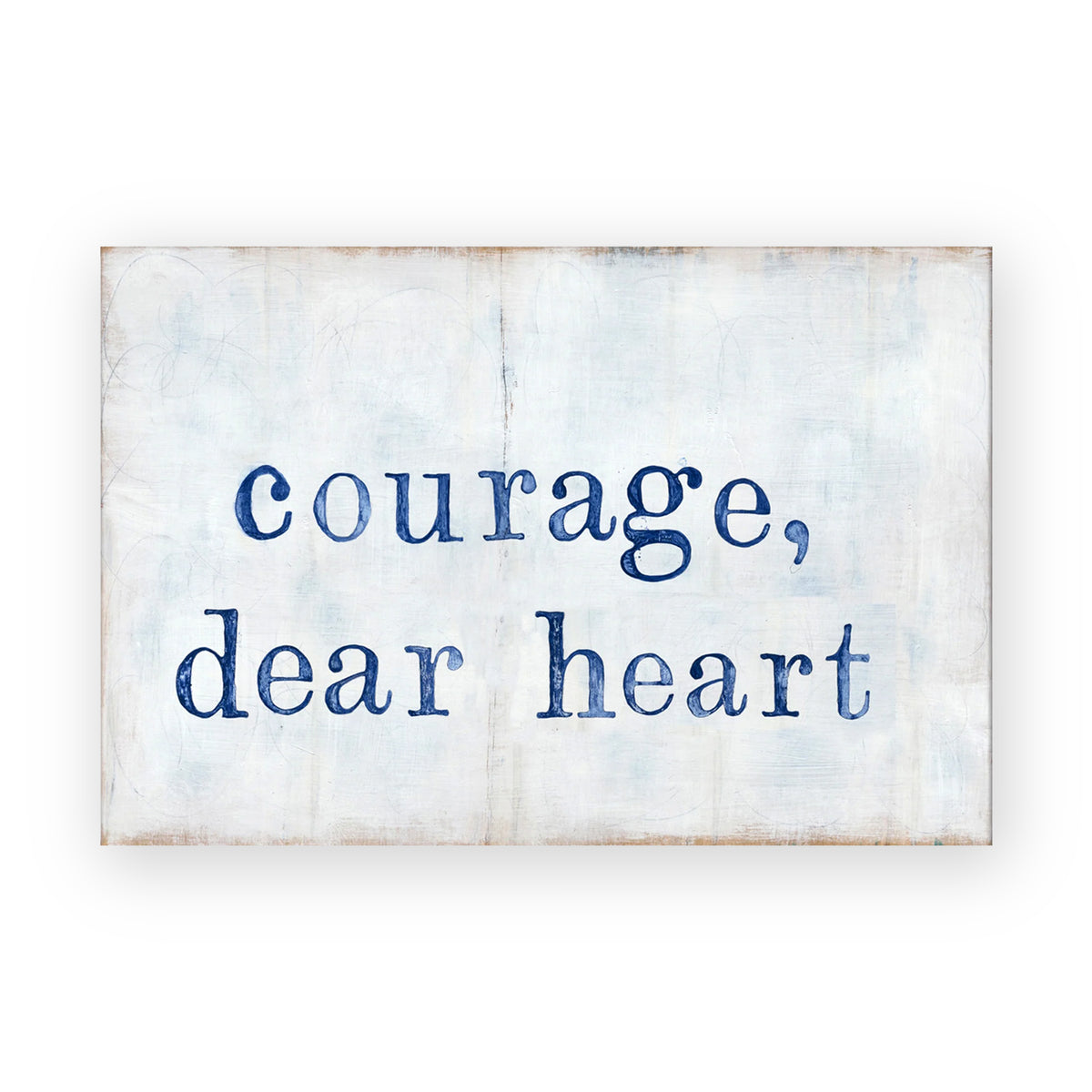 Courage Dear Heart Art Tile