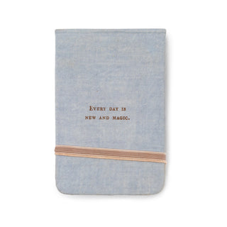 Every Day Is New  And Magic Fabric Notebook