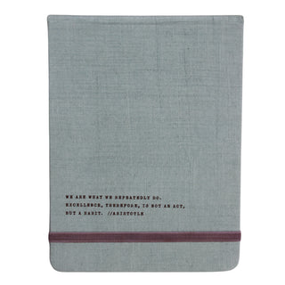 We Are What We Repeatedly Do Fabric Notebook-6"x8"