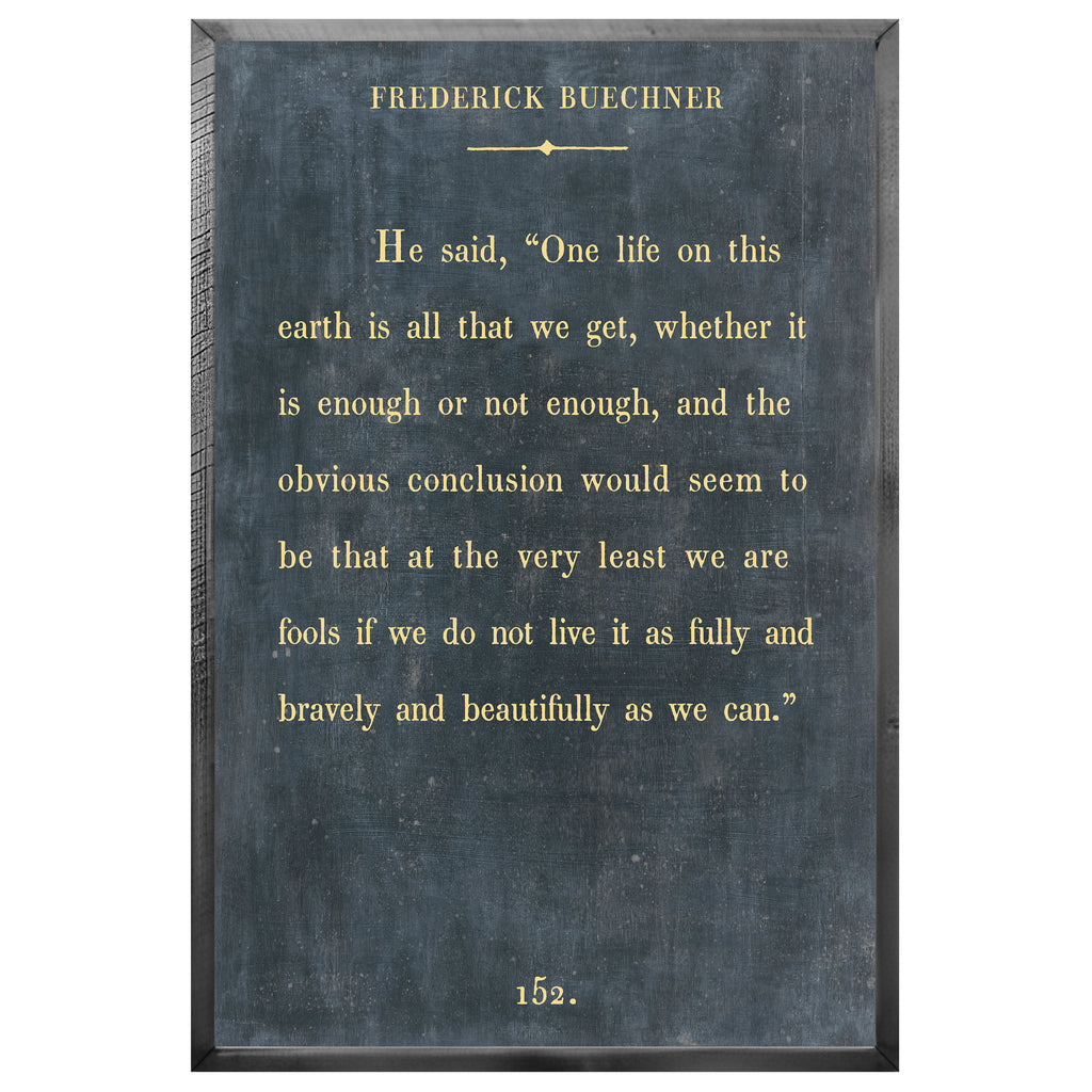 Frederick Buechner Art Print - Grey Wood