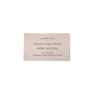 50 Gathered Thoughts - Sheros Edition