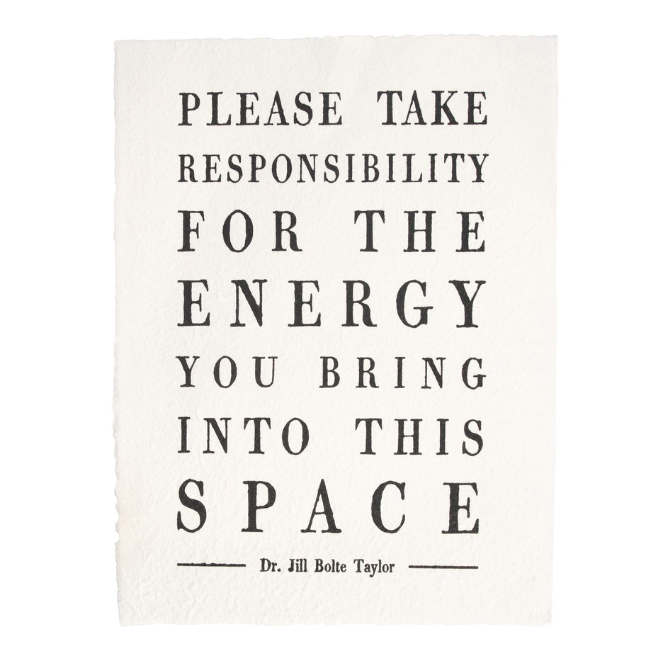 Please Take Responsibility Handmade Paper Print - 12x16