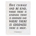 Have Courage And Be Kind Handmade Paper Print - 12x16