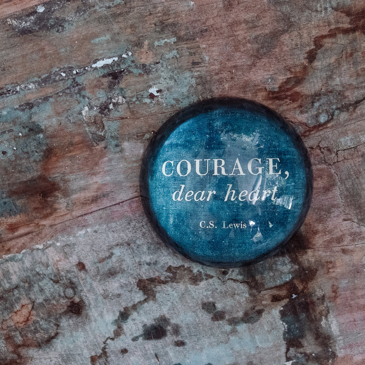 Courage Dear Heart Paperweight