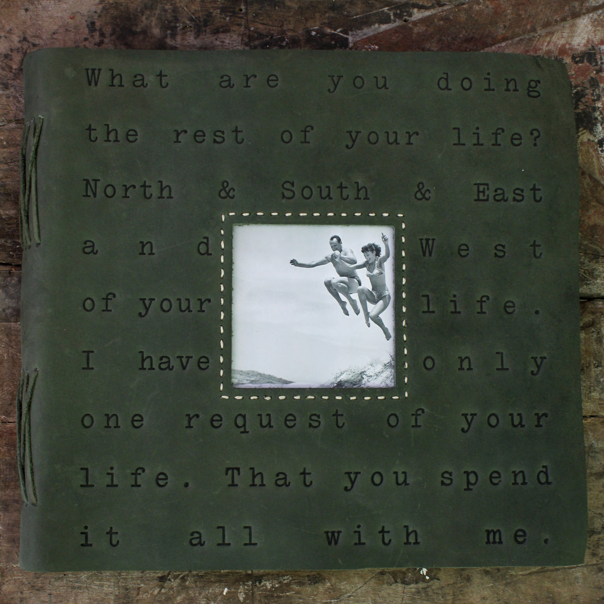 What Are You Doing Leather Photo Keeper 12x12 - Moss
