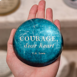Courage Dear Heart Paperweight
