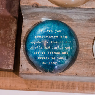 I Love You Everywhere Paperweight