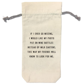 Wine Bag - If I Ever Go Missing