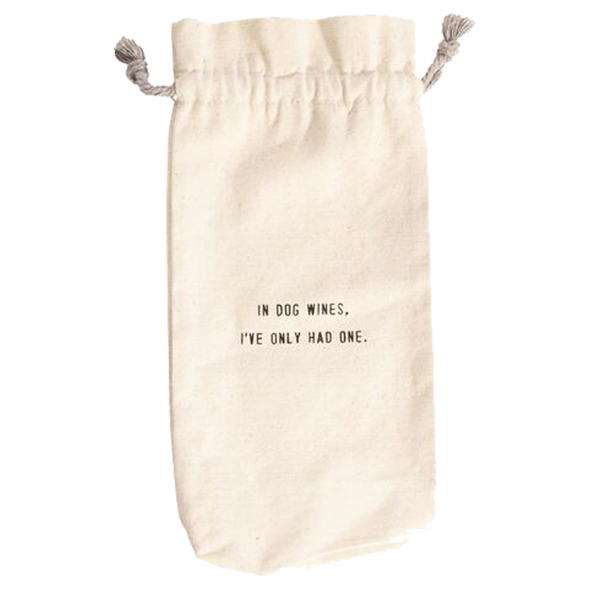 I've Only Had One Wine Bag