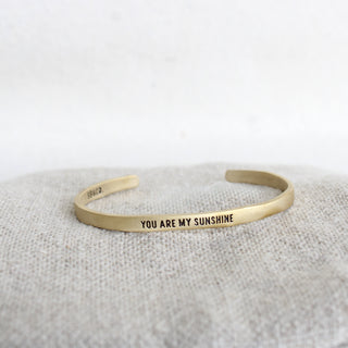 Brass Cuff - You are my sunshine