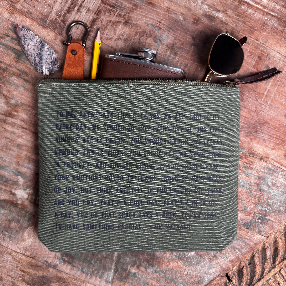 If You Laugh You Think And You Cry Canvas Zip Bag - Rosemary