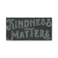 Kindness Matters Art Tile