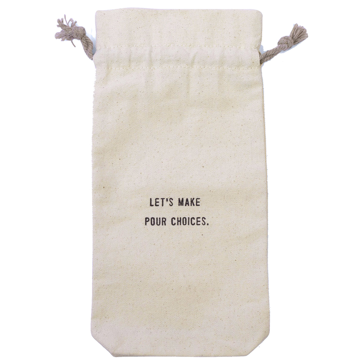 Let's Make Pour Choices Wine Bag