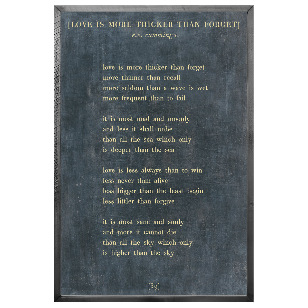Love is More Thicker Art Print - Poetry Collection