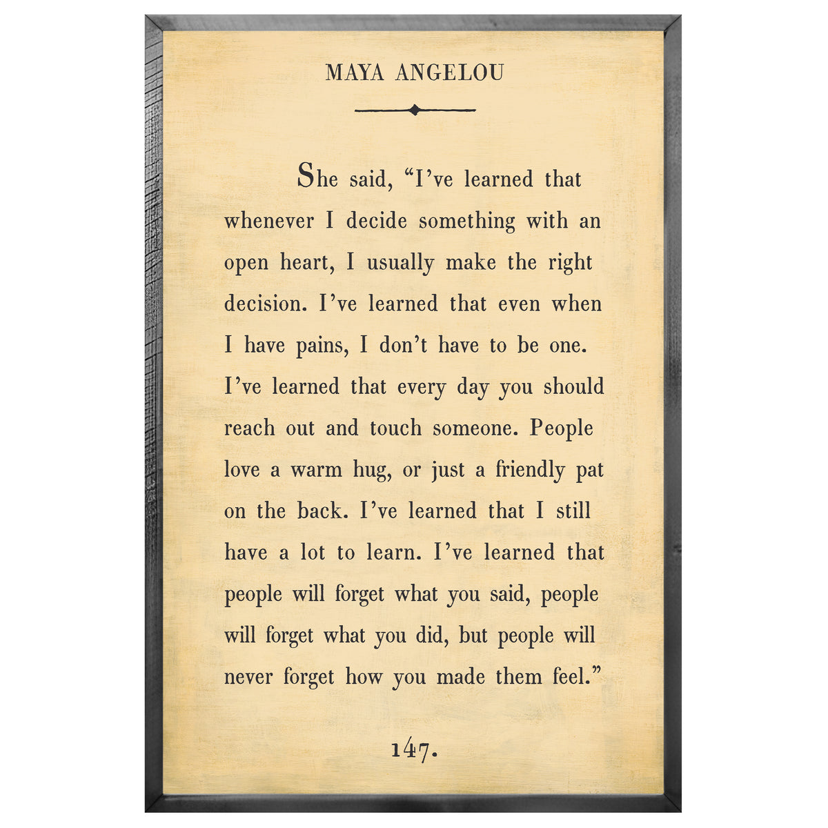 Maya Angelou Art Print - Grey Wood