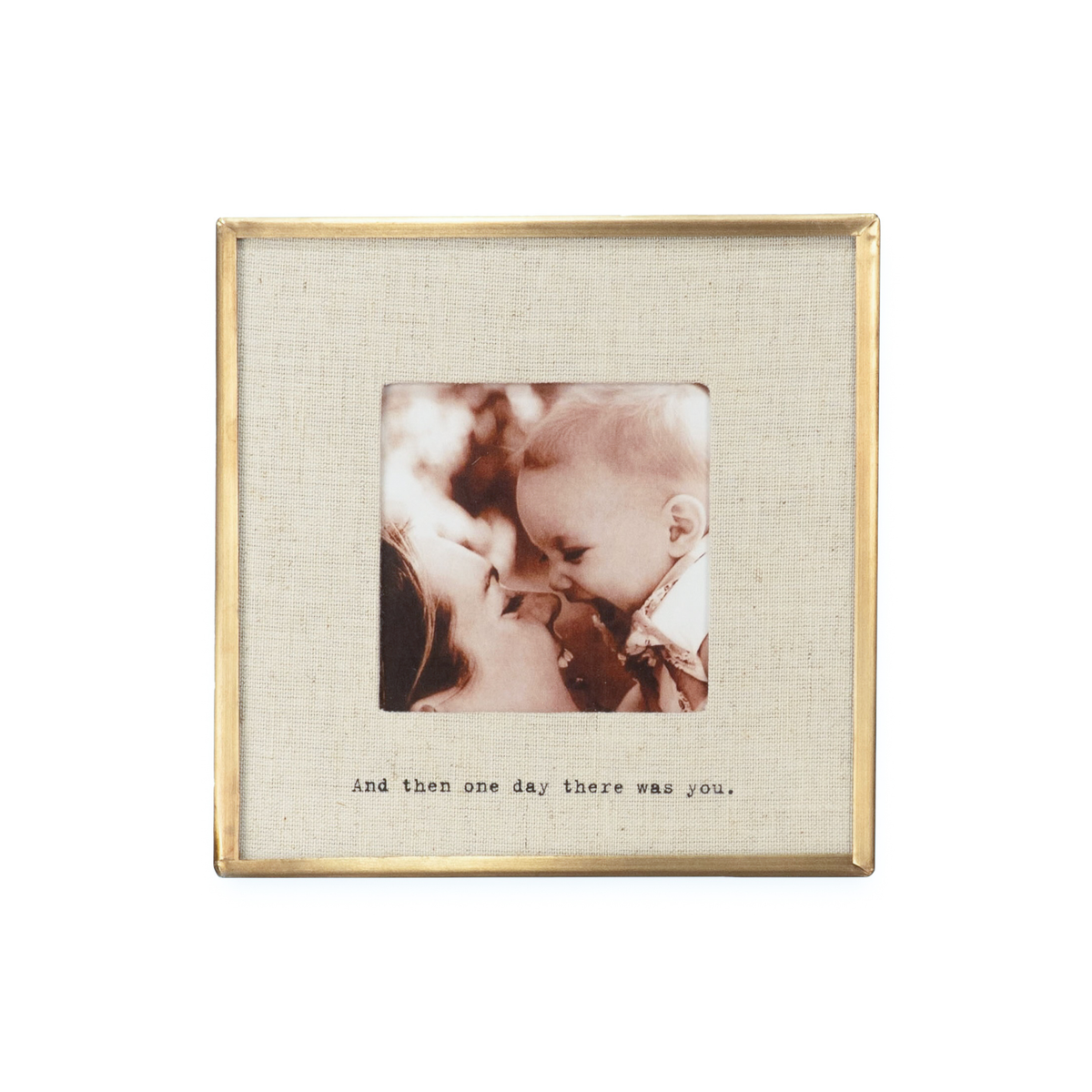 And Then One Day Brass Linen Frame 6x6