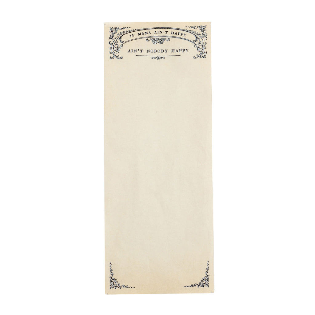 If Mama Ain't Happy Skinny Notepad
