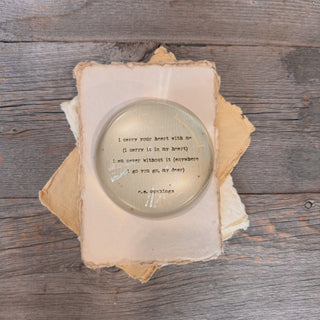 I Carry Your Heart Paperweight 2nd Edition