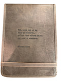 You Whose Day It Is Signature Leather Journal - Stone