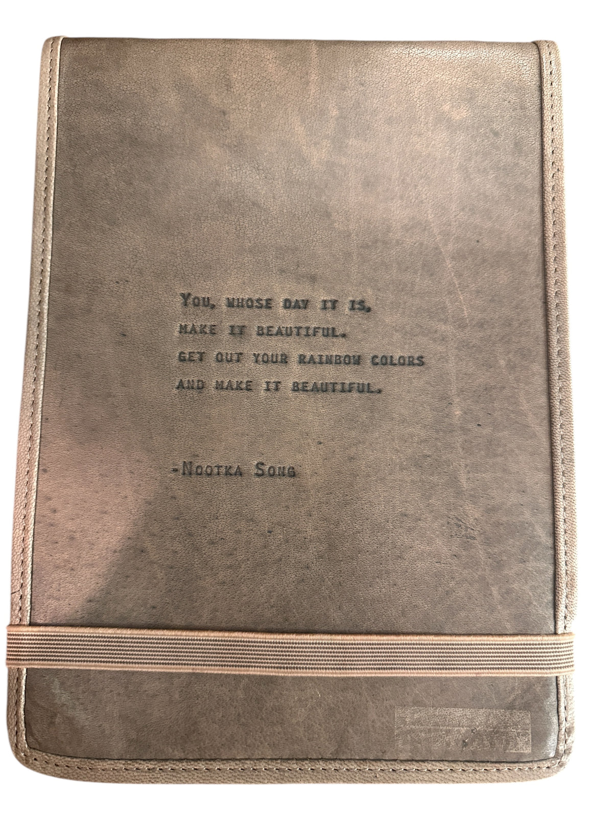 You Whose Day It Is Signature Leather Journal - Stone