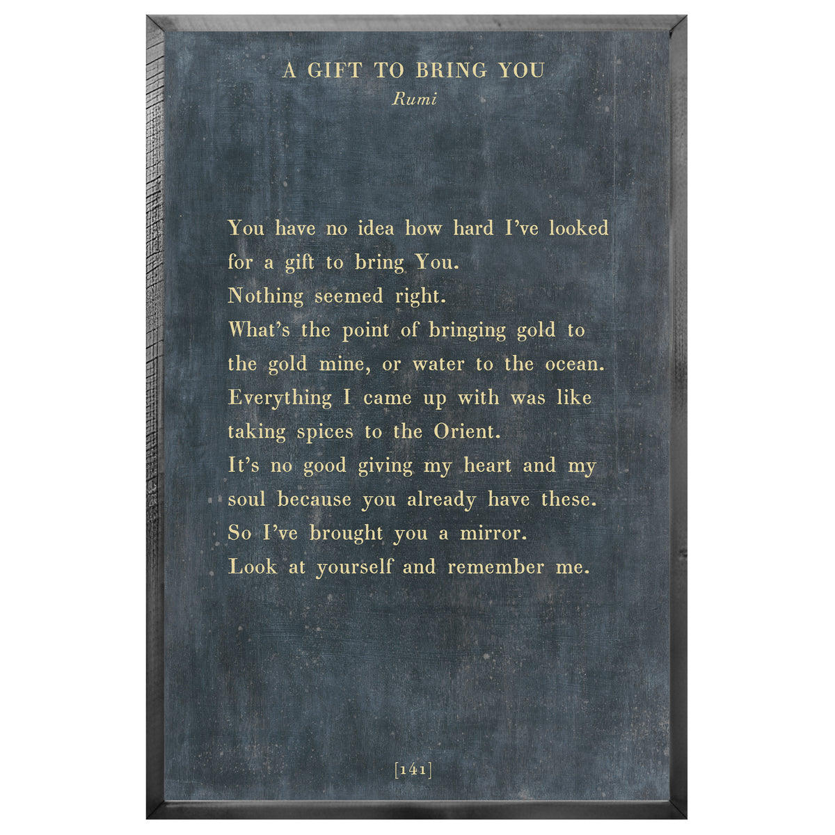 A Gift To Bring You Art Print - Poetry Collection
