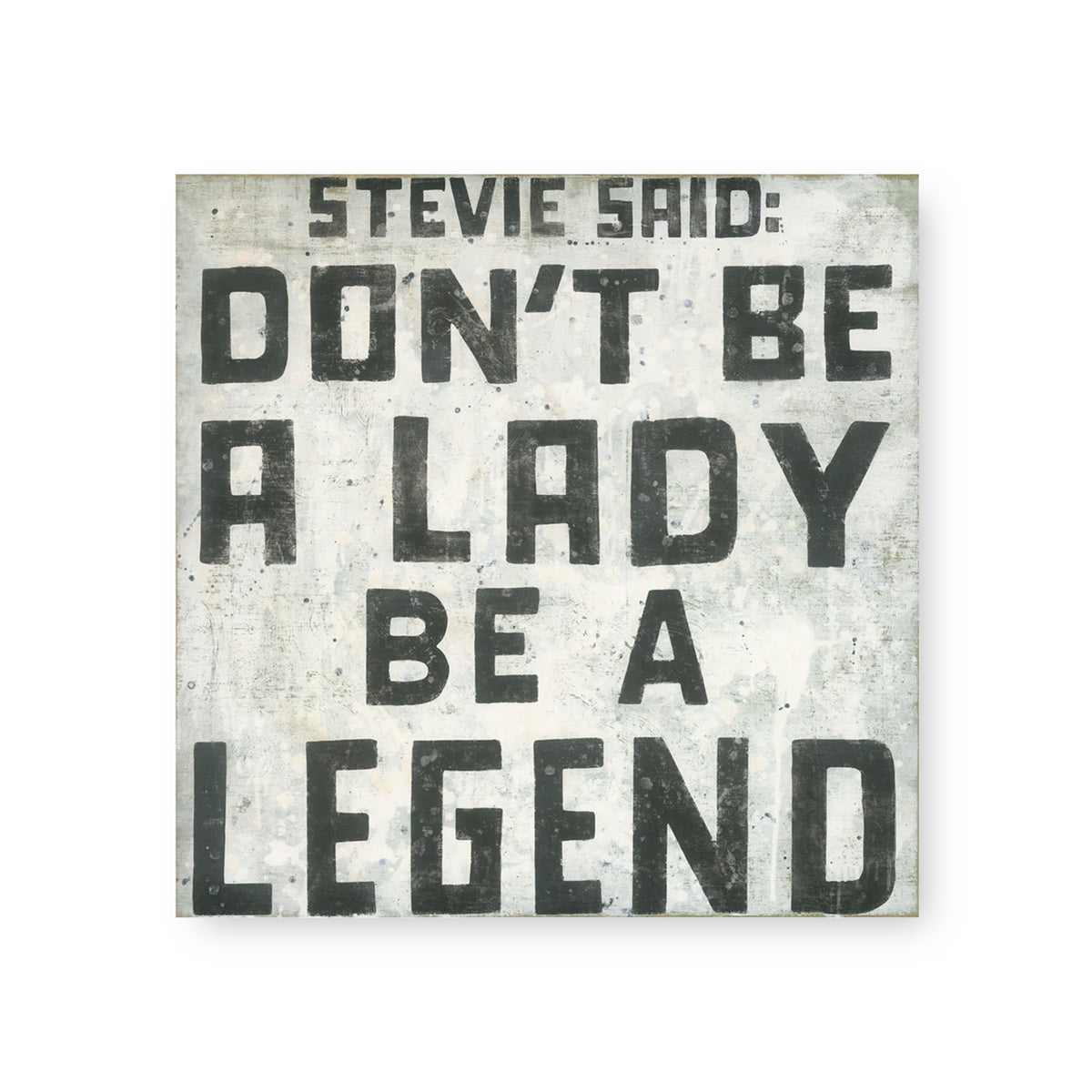 Stevie Said Art Tile