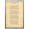 The Road Not Taken Art Print - Grey Wood